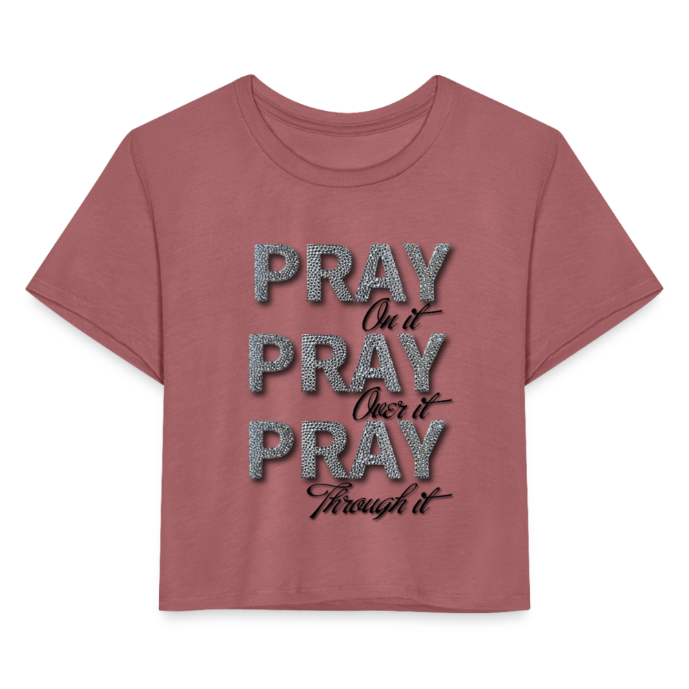 She Prays Without Ceasing Cropped Tee - mauve