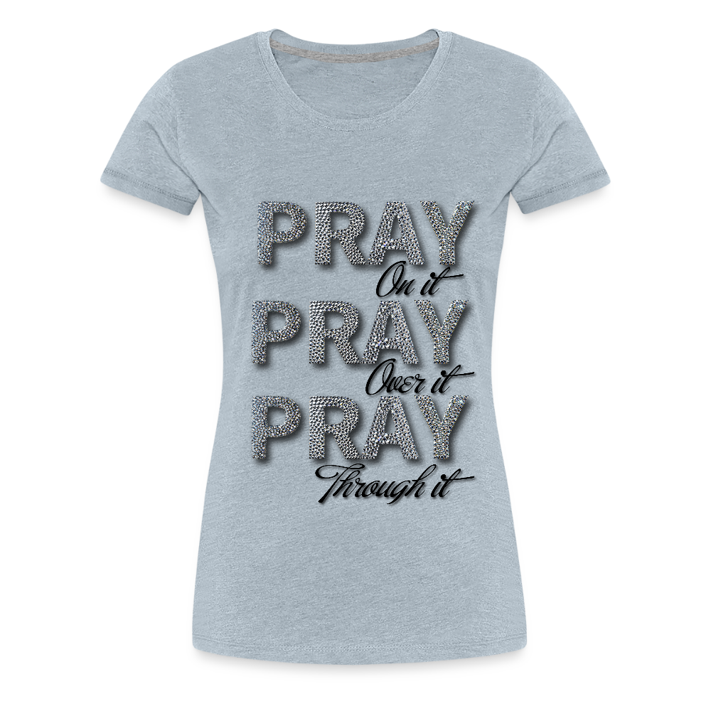 She Prays Without Ceasing Tee - heather ice blue