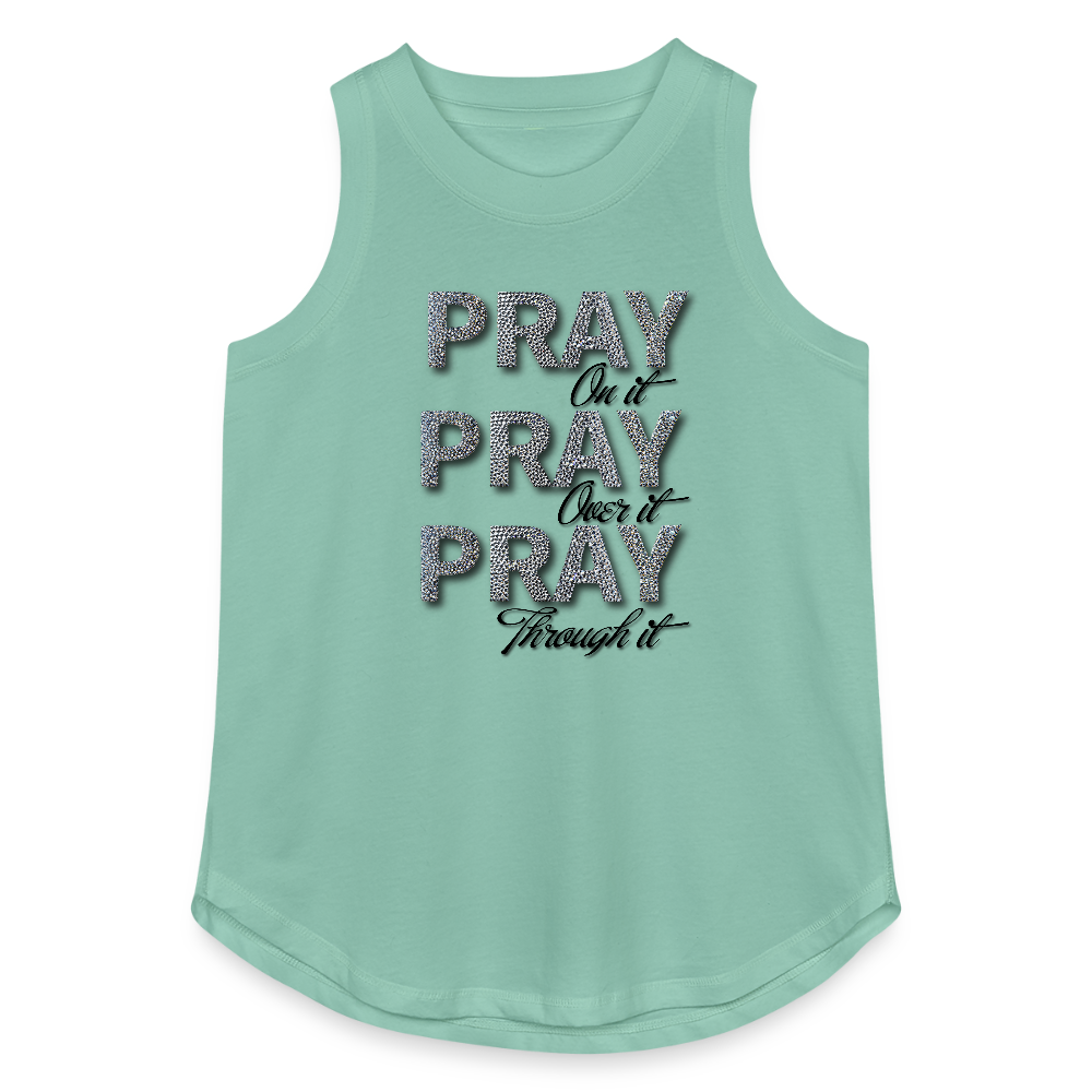 Pray on it. Pray over it. Pray through it. - saltwater